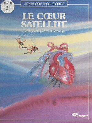 cover image of Le cœur satellite
